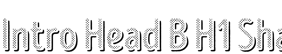 Intro Head B H1 Shade Schrift Herunterladen Kostenlos